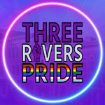 three rivers pride festival 2024
