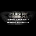 the big gay weekender 2017