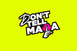 Dont Tell Mama 2026