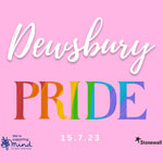 dewsbury pride 2023