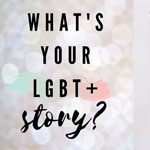 whats your lgbt story 2022